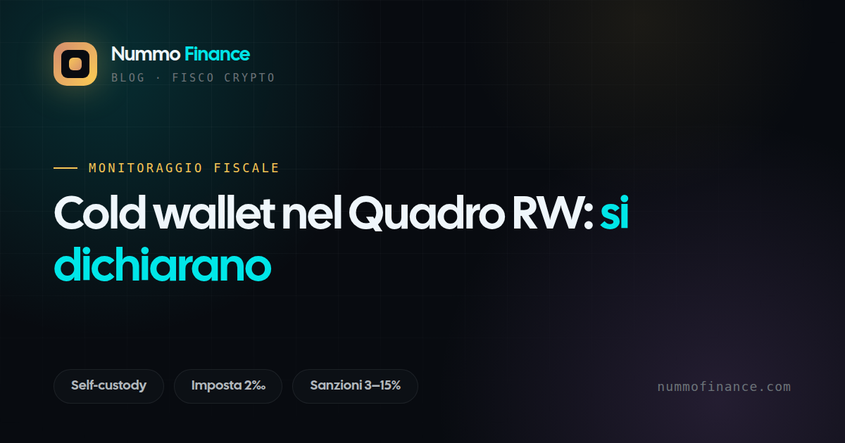 Cold wallet e hardware wallet nel Quadro RW: vanno dichiarati?
